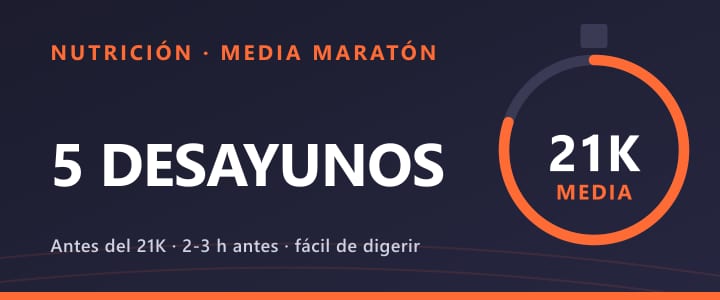 Cinco desayunos para antes de una media maratón
