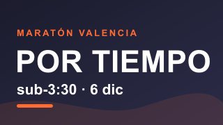 Cómo preparar el Maratón de Valencia 2026 por tiempo objetivo